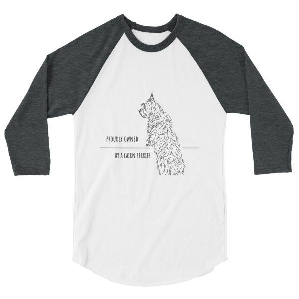 Proudly Owned by a Cairn Terrier 3/4 Sleeve Unisex Raglan Shirt