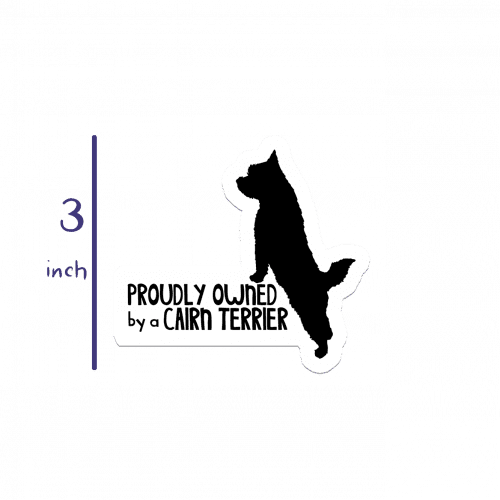 Proudly Owned by a Cairn Terrier 3-inch Sticker