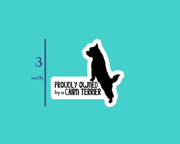 Proudly Owned by a Cairn Terrier 3-inch Sticker - Image 2